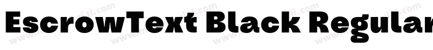 EscrowText Black Regular字体转换